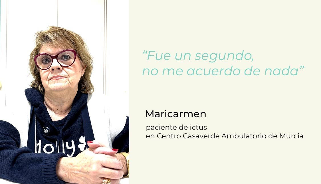 Maricarmen, caso de superación de ictus, Centro Casaverde Ambulatorio Murcia